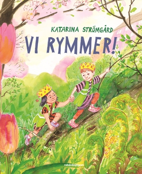 Vi rymmer! (e-bok) av Katarina Strömgård