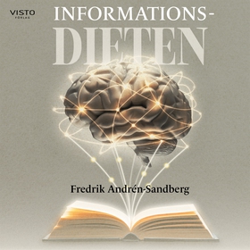 Informationsdieten (ljudbok) av Fredrik Andrén-