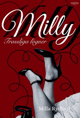 Milly : Trassliga lögner (e-bok) av Milla Rydhe