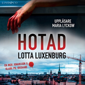 Hotad (ljudbok) av Lotta Luxenburg