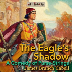 The Eagle’s Shadow: A Comedy of Purse-Strings (
