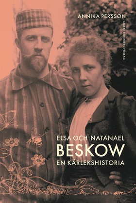 Elsa och Natanael Beskow : en kärlekshistoria (