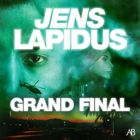 Grand final (ljudbok) av Jens Lapidus