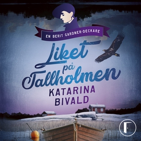 Liket på Tallholmen (ljudbok) av Katarina Bival