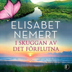 I skuggan av det förflutna (ljudbok) av Elisabe