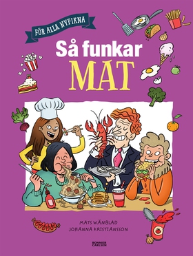 Så funkar mat (e-bok) av Mats Wänblad