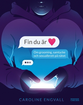 Fin du är : om grooming, samtycke och sexualbro