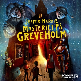 Mysteriet på Greveholm (ljudbok) av Jesper Harr