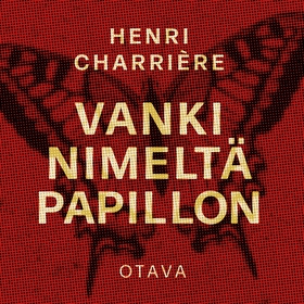 Vanki nimeltä Papillon (ljudbok) av Henri Charr