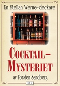 Cocktail-mysteriet. Stellan Werne-deckare nr 7. Återutgivning av text från 1936