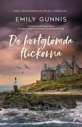 De bortglömda flickorna (e-bok) av Emily Gunnis