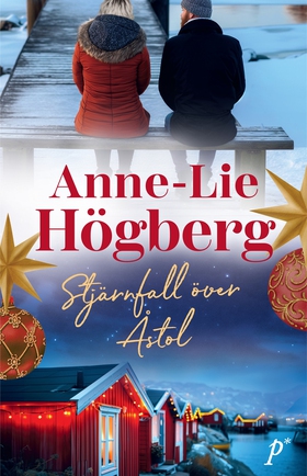 Stjärnfall över Åstol (e-bok) av Anne-Lie Högbe