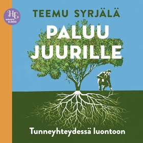 Paluu juurille (ljudbok) av Teemu Syrjälä