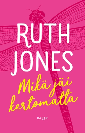 Mikä jäi kertomatta (e-bok) av Ruth Jones