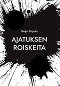 Ajatuksen roiskeita: Kootut aforismit