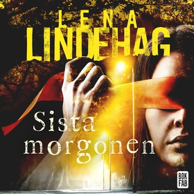 Sista morgonen (ljudbok) av Lena Lindehag