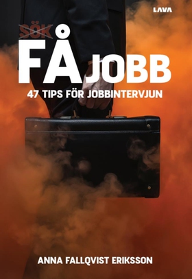 Få jobb : 47 tips för jobbintervjun (e-bok) av 