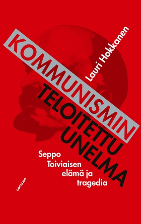 Kommunismin teloitettu unelma (e-bok) av Lauri 