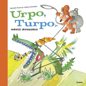 Urpo, Turpo ja hirveä Irvisaurus (e-bok) av Han