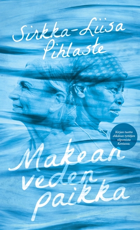 Makean veden paikka (e-bok) av Sirkka-Liisa Pih