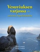 Vesuviuksen varjossa: Tarinoita Napolinlahdelta