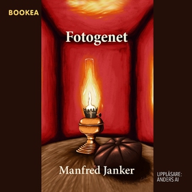 Fotogenet (ljudbok) av Manfred Janker