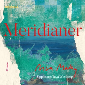 Meridianer (ljudbok) av Mia Malby