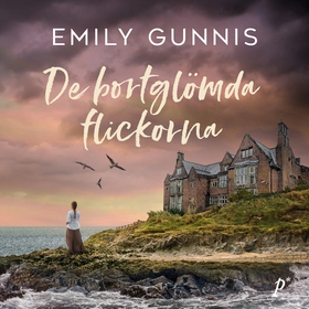 De bortglömda flickorna (ljudbok) av Emily Gunn