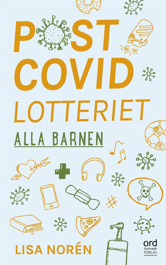 Postcovidlotteriet : alla barnen (e-bok) av Lisa Norén
