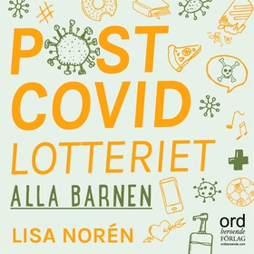 Postcovidlotteriet : alla barnen (ljudbok) av L