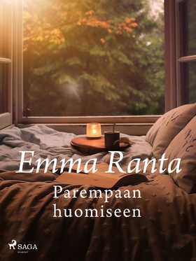 Parempaan huomiseen (e-bok) av Emma Ranta