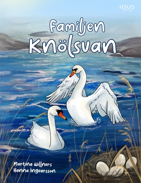 Familjen Knölsvan (e-bok) av Martina Willners