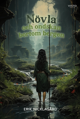 Növla och ondskan bortom bergen (e-bok) av Erik