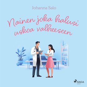 Nainen joka halusi uskoa valheeseen (ljudbok) a