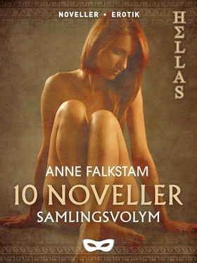 10 noveller - Samlingsvolym (e-bok) av Anne Fal