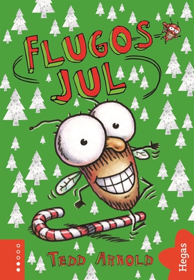 Flugos jul (e-bok) av Tedd Arnold