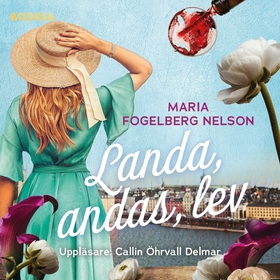 Landa, andas, lev (ljudbok) av Maria Fogelberg 