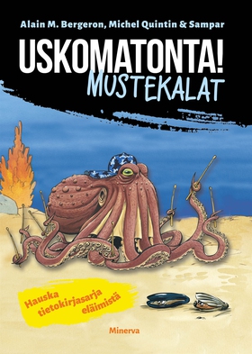 Uskomatonta! Mustekalat (e-bok) av Michel Quint