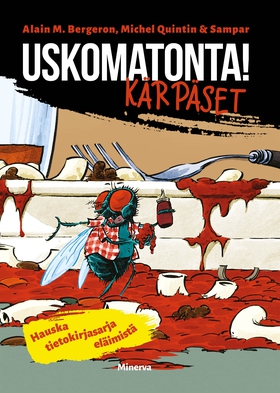 Uskomatonta! Kärpäset (e-bok) av Michel Quintin