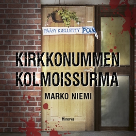 Kirkkonummen kolmoissurma (ljudbok) av Marko Ni