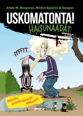 Uskomatonta! Haisunäädät (e-bok) av Michel Quin