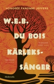 W. E. B. Du Bois kärlekssånger