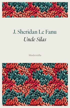 Uncle Silas (e-bok) av J. Sheridan Le Fanu