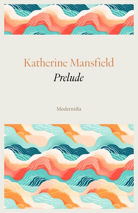 Prelude (e-bok) av Katherine Mansfield