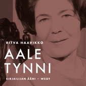 Kirjailijan ääni - Aale Tynni