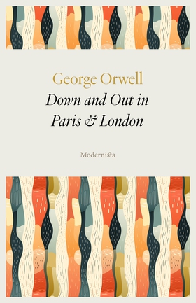 Down and Out in Paris and London (e-bok) av Geo