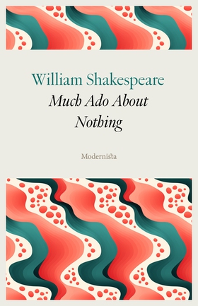 Much Ado About Nothing (e-bok) av William Shake