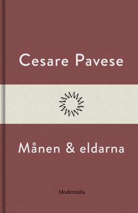 Månen och eldarna (e-bok) av Cesare Pavese