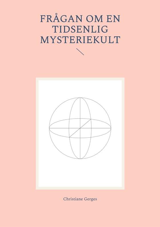 Frågan om en tidsenlig mysteriekult