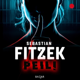 Peili (ljudbok) av Sebastian Fitzek